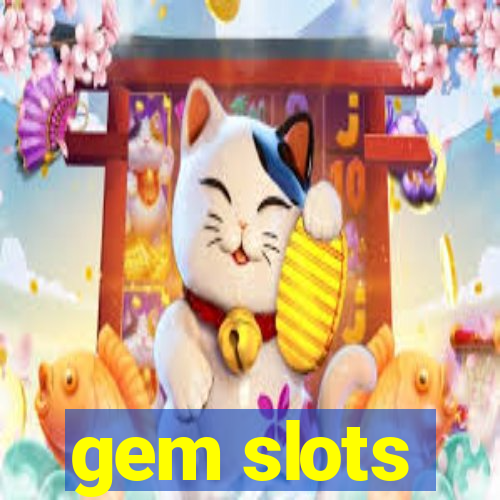 gem slots